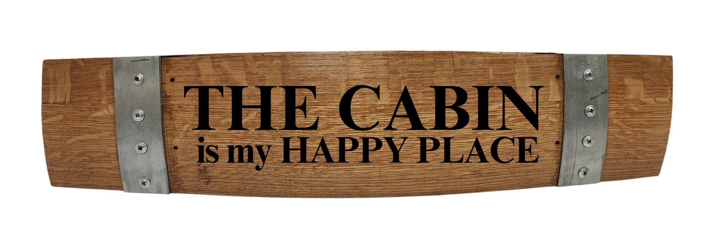 Cabin Stave Sign Laser Engraved Made from Repurposed Whiskey or Wine Barrels