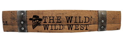 Western Signs with Popular Quotes – Custom Laser Engraved Barrel Stave Sign