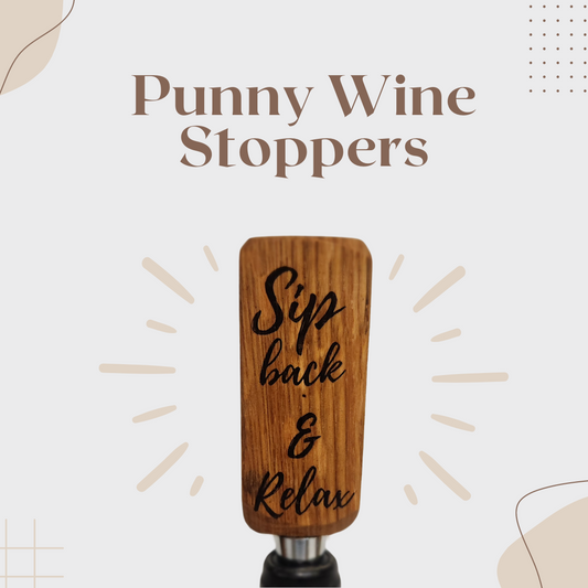 Wine Stoppers with Punny Scripts - WhiskeyandWineDesign